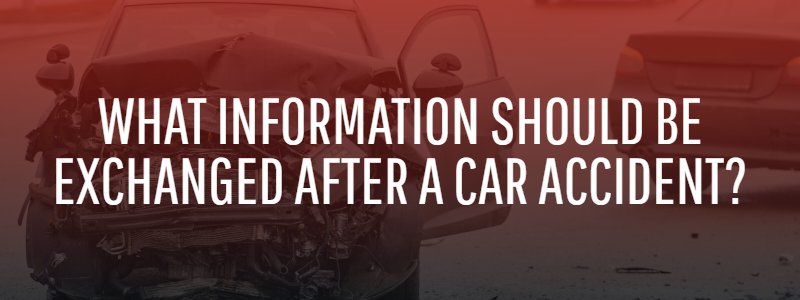 What Information Should Be Exchanged After a Car Accident in Texas?