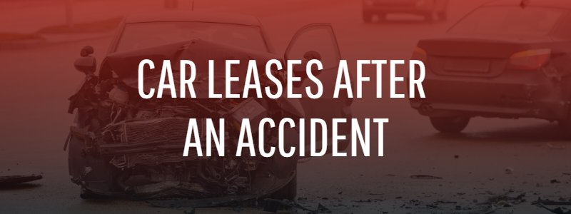 Car Leases After an Accident